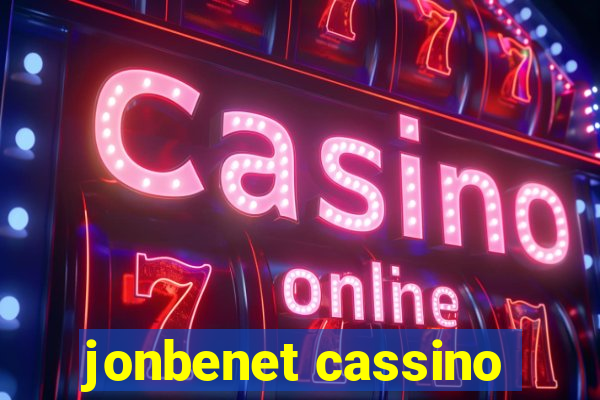 jonbenet cassino