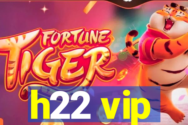 h22 vip