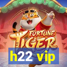 h22 vip