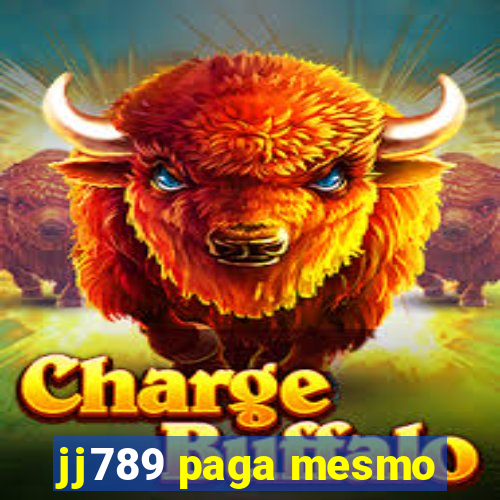 jj789 paga mesmo