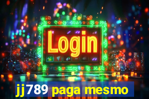 jj789 paga mesmo