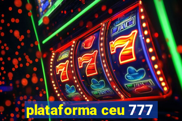 plataforma ceu 777