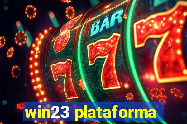 win23 plataforma