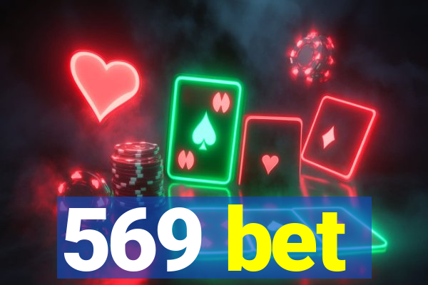 569 bet