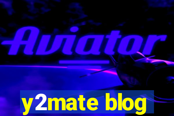 y2mate blog