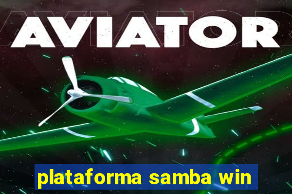 plataforma samba win