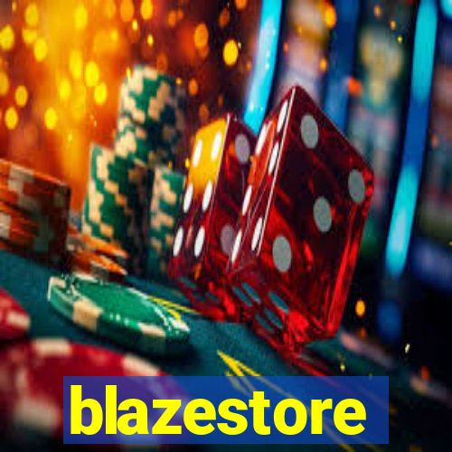 blazestore