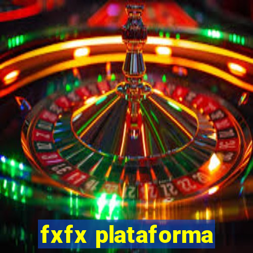 fxfx plataforma