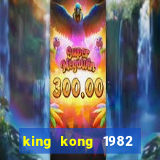 king kong 1982 elenco king kong 1982