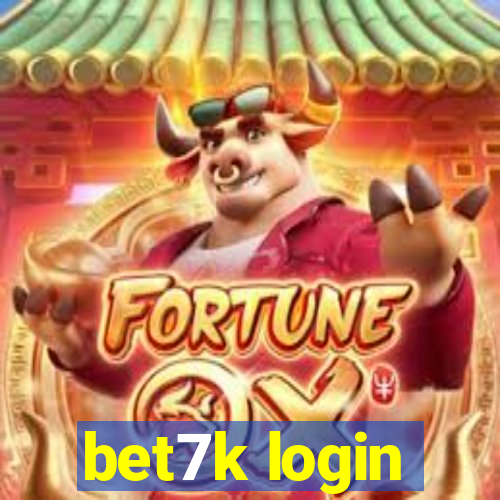 bet7k login