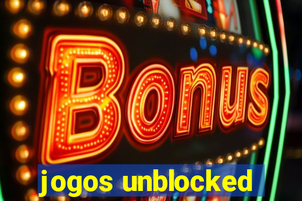 jogos unblocked