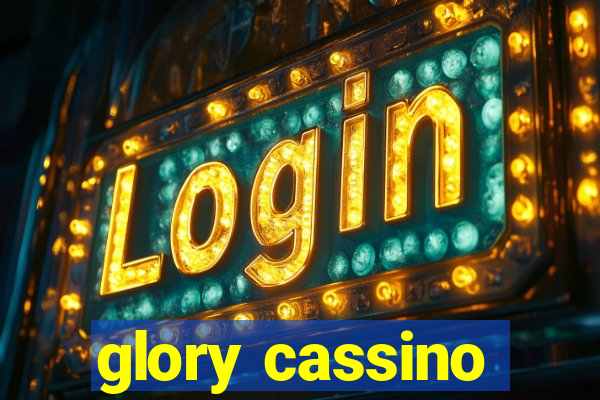 glory cassino