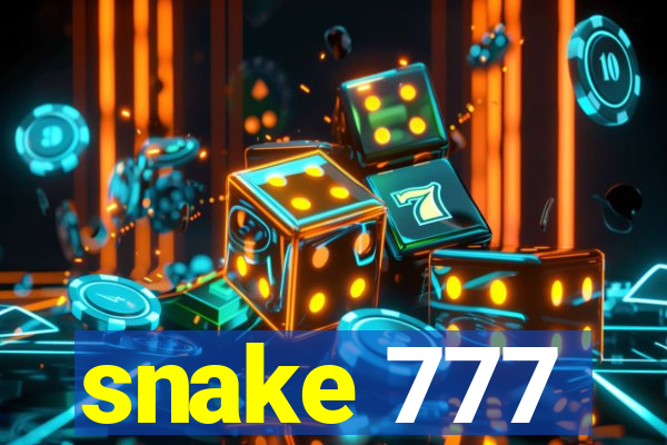 snake 777