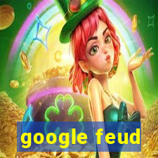 google feud