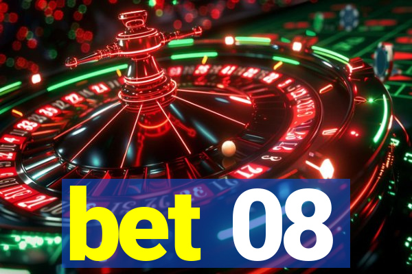 bet 08