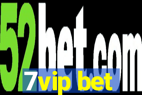 7vip bet