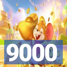 9000