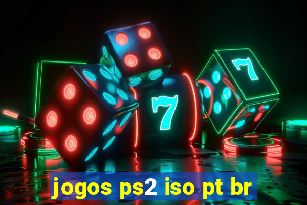 jogos ps2 iso pt br