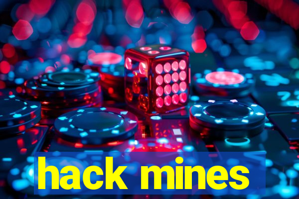 hack mines