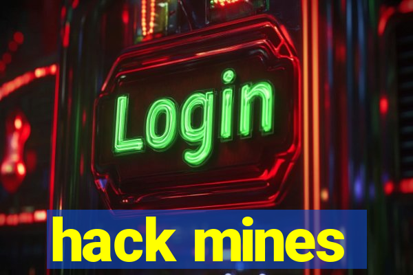 hack mines