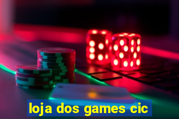 loja dos games cic