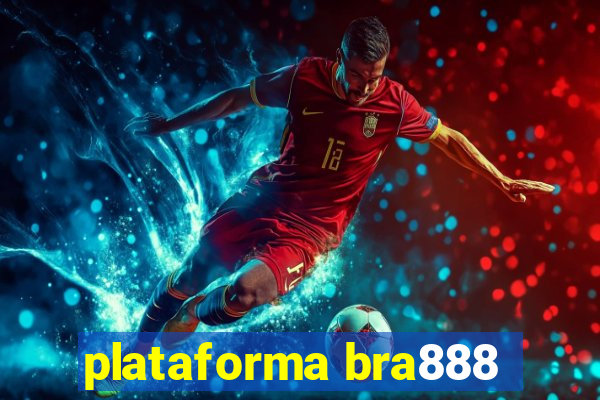 plataforma bra888