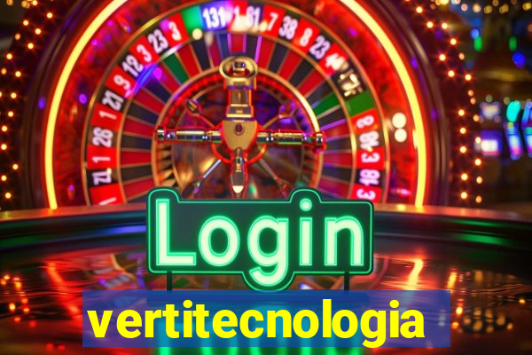 vertitecnologia