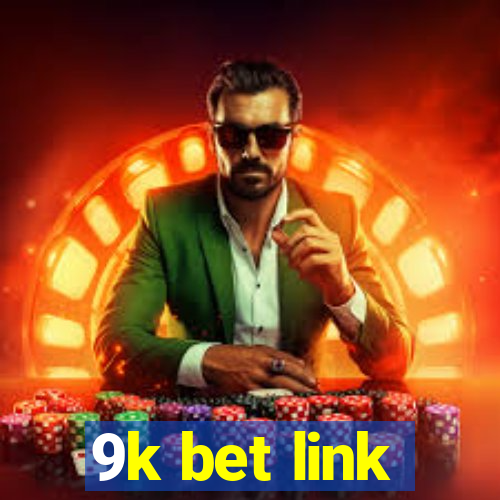 9k bet link