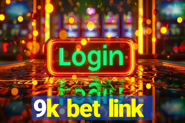 9k bet link