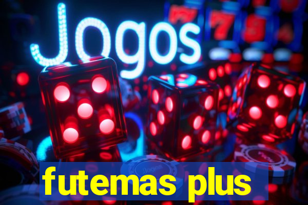 futemas plus