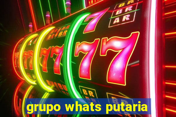 grupo whats putaria