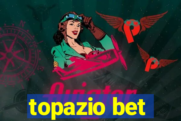 topazio bet