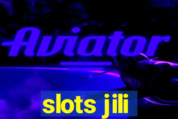 slots jili