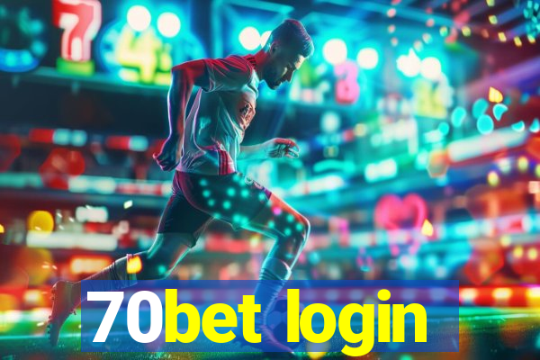 70bet login