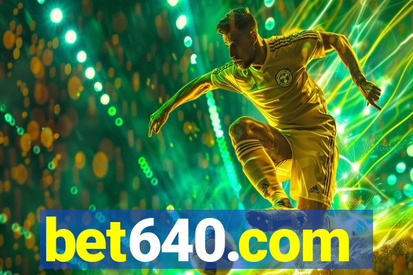 bet640.com