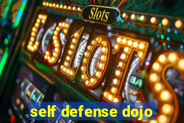 self defense dojo