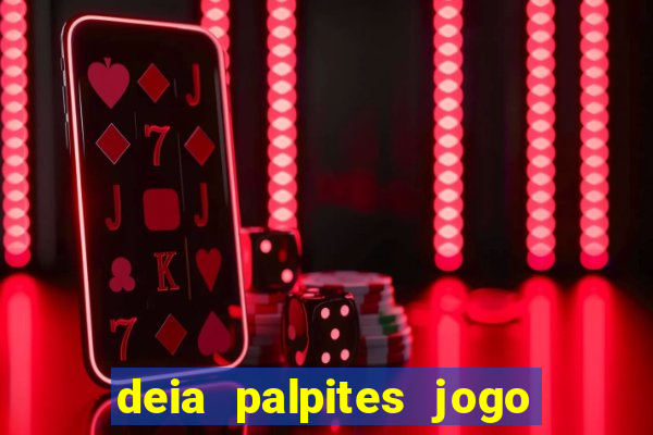 deia palpites jogo do bicho