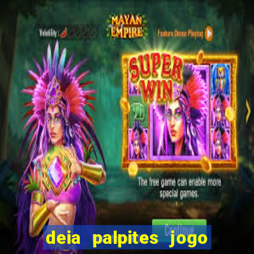 deia palpites jogo do bicho