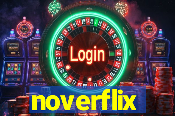 noverflix