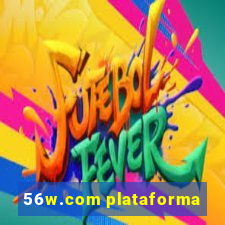 56w.com plataforma