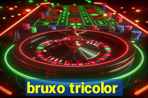 bruxo tricolor