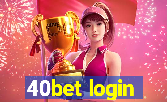 40bet login