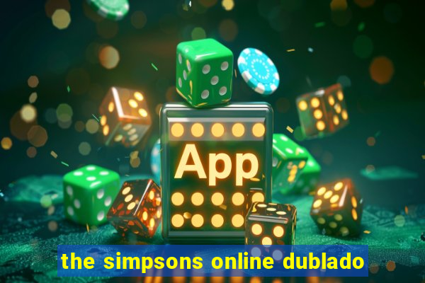 the simpsons online dublado