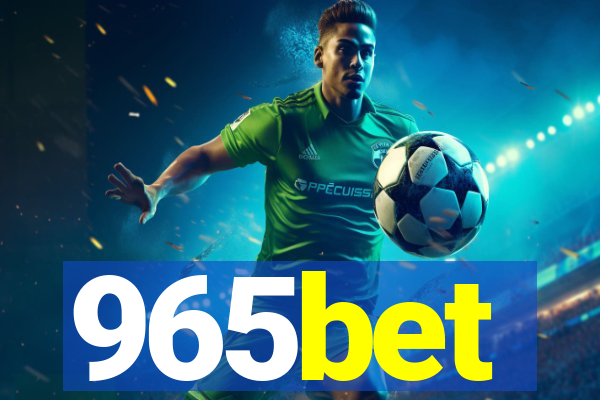 965bet