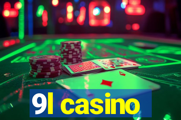 9l casino