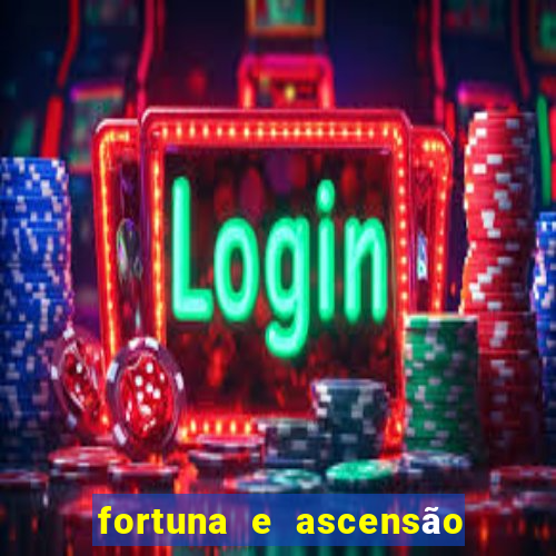 fortuna e ascensão pdf twitter