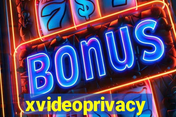 xvideoprivacy