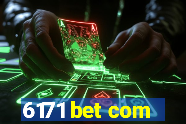 6171 bet com