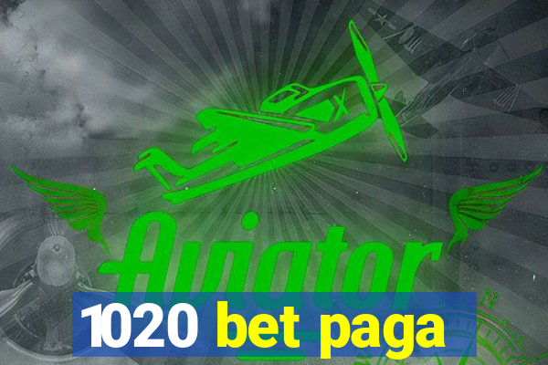 1020 bet paga