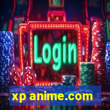 xp anime.com